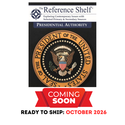 The Reference Shelf: Presidential Authority
