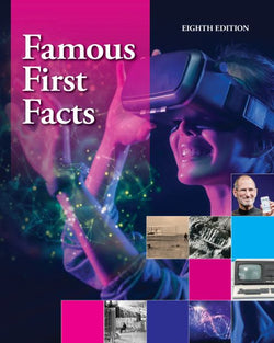 Famous First Facts, Eighth Edition