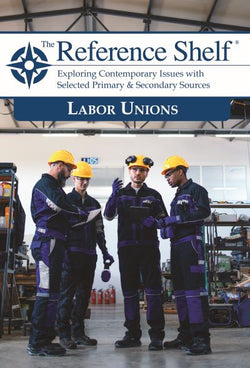 Reference Shelf: Labor Unions