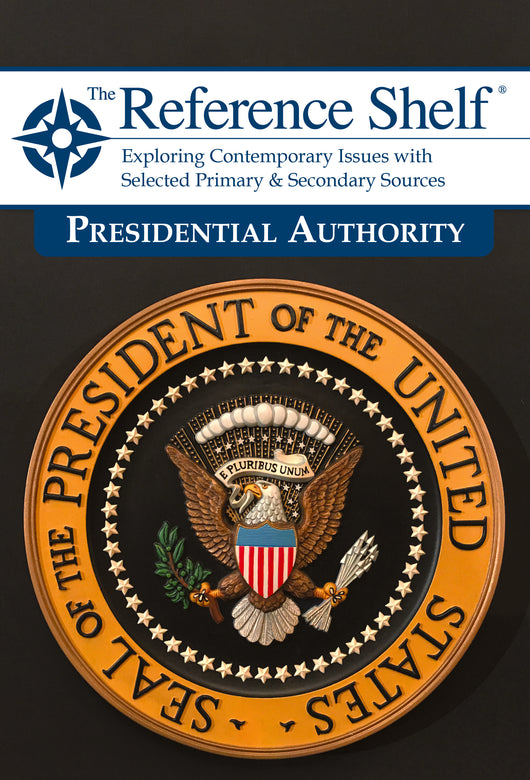 The Reference Shelf: Presidential Authority