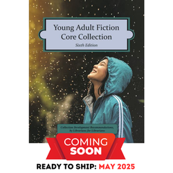 Young Adult Fiction Core Collection, 6th Edition (2025)