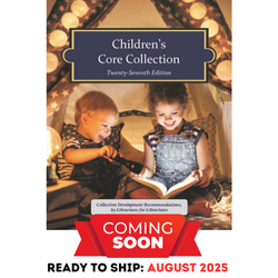 Children's Core Collection, 27th Edition (2025)