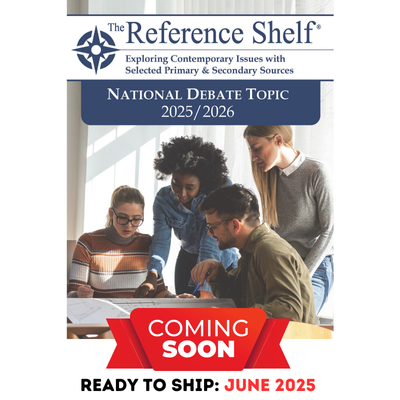 Reference Shelf: National Debate Topic, 2025-2026