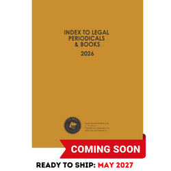 Index to Legal Periodicals & Books, 2026 Annual Cumulation